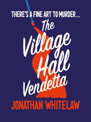 cover image of The Village Hall Vendetta